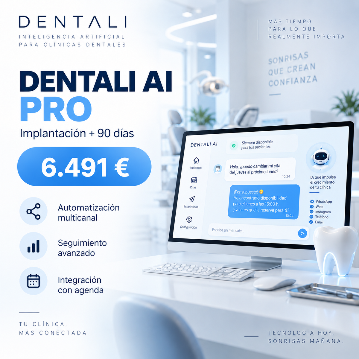 DENTALI AI PRO implantación más 90 días para clínicas dentales